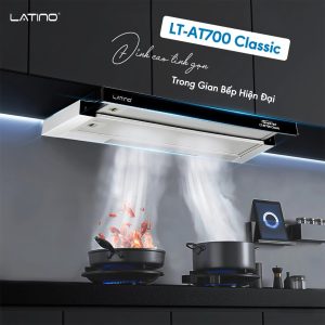 hút mùi LT-AT700 Classic – Đỉnh cao tinh gọn trong gian bếp hiện đại