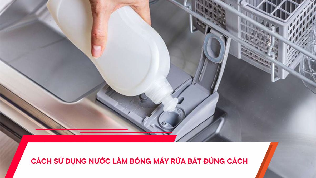 Công Dụng Chi Tiết Của Nước Làm Bóng Máy Rửa Bát